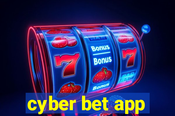 cyber bet app